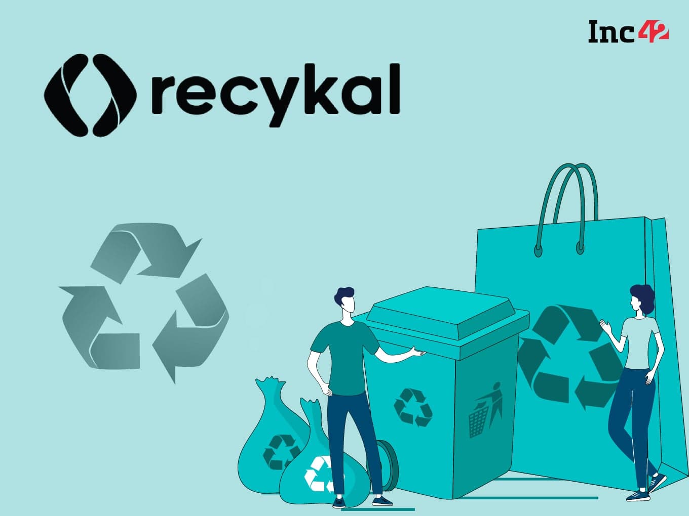 Recykal Bags $23 Mn To Take Its Waste Management Solutions Global