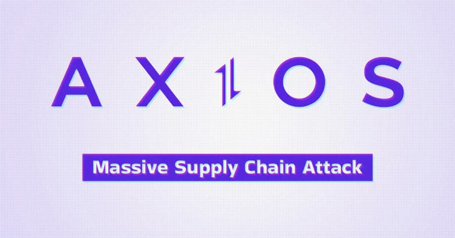 Axios Supply Chain Attack Pushes Cross-Platform RAT via Compromised npm Account