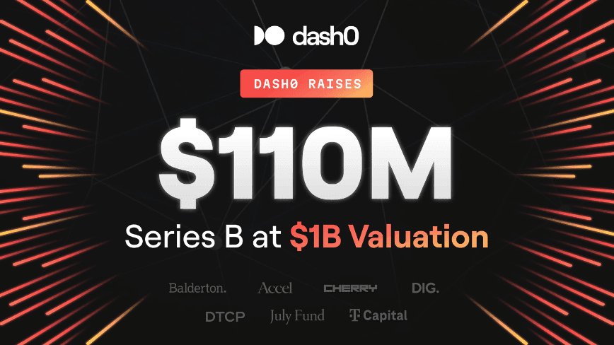 Startup Dash0 hits unicorn status with $110M Series B