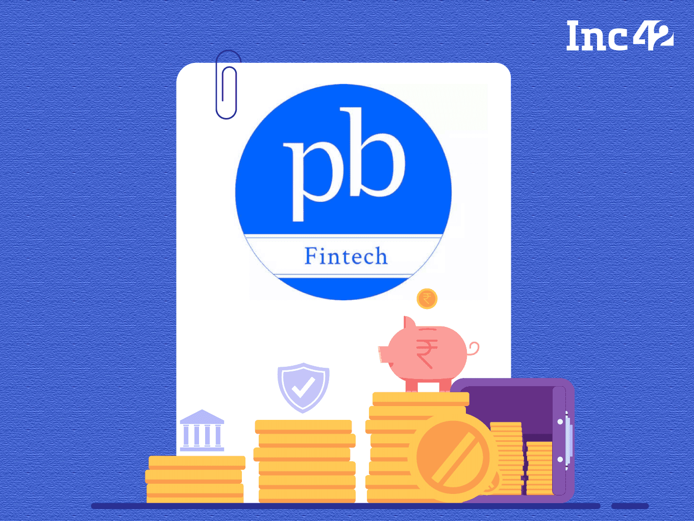 PB Fintech Slumps Over 8% After ₹1,741 Cr Block Deal